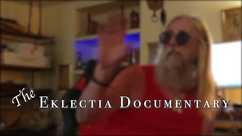 Trailer- for the Eklectia Documentary - The British Segment 6 34'mins 11 6 21