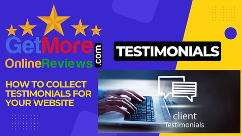 How to Collect Testimonials for Your Website