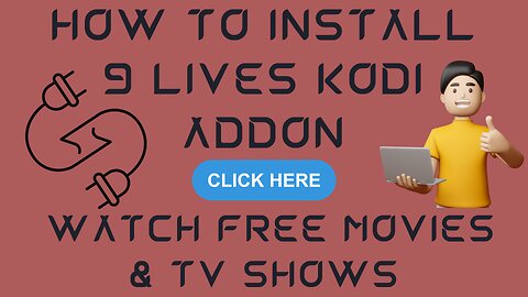 9 Lives Kodi Addon: Watch Free Movies & TV Shows