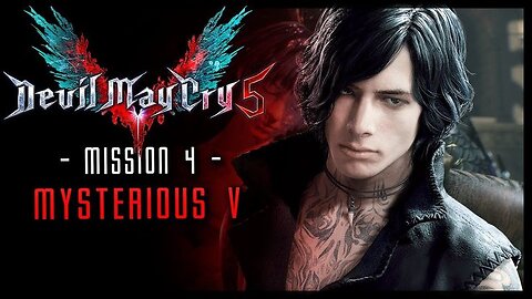 Devil May Cry 5 Mission 4 Complete