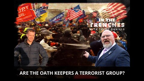 ARE THE OATH KEEPERS A “TERROR GROUP”? WITH DAVID EASTMAN