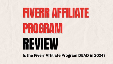 Is the Fiverr Affiliate Program Legit? Can You REALLY Make Money? (FULL REVIEW 2024)