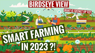 SMART FARMING in 2023?! 🚜🌾 It’s coming!!! Here’s a BIRDSEYE VIEW of today’s AG TECH Sector…