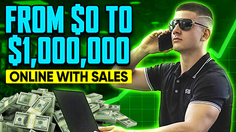 The HIGH TICKET SALES Industry - $0 To $1,000,000 ONLINE WITH SALES - EP.01