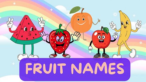 Fruit Names - Learn Fruit Names in English🍉🍊🍌🍎🍓