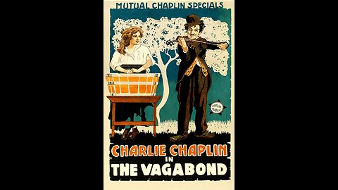 Charlie Chaplin's "The Vagabond" (1916) - FULL MOVIE