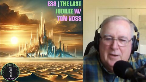 E38 | The Last Jubilee w/ Tom Noss