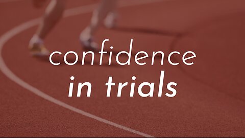 05-08-24 - Confidence In Trials- Andrew Stensaas