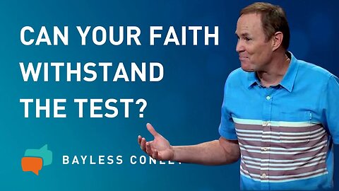 10 Things Every Believer Should Know About Faith (3/3) | Bayless Conley