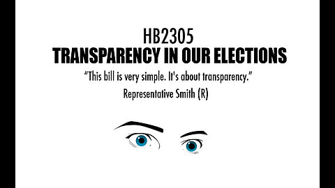 HB2305 - Transparency in our elections