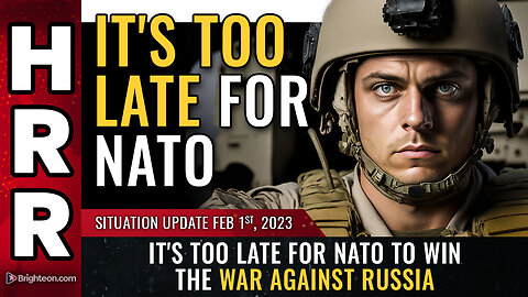 Situation Update, Feb 1, 2023 - It's TOO LATE for NATO to win the war against Russia
