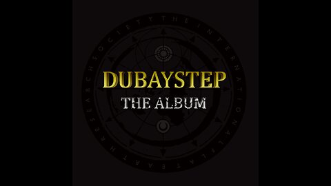 Dubaystep - The Album