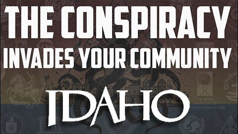 The Conspiracy In Idaho