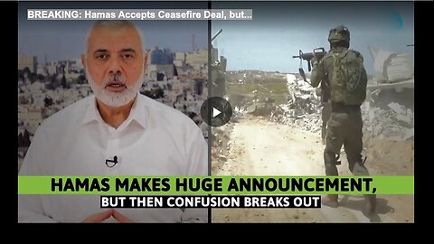 BREAKING: Hamas Accepts Ceasefire Deal, but...