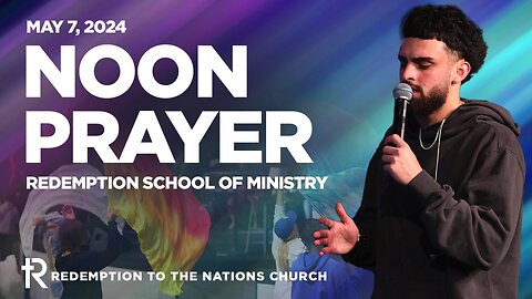 Noon Prayer | RSM | May 7, 2024