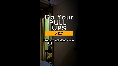 Do Your PULL UPS #127