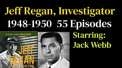 Jeff Regan, Investigator 1948 The Man Who Liked Mountains