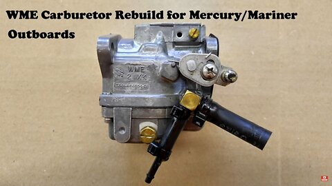 WME Carburetor Rebuild for Mercury/Mariner Outboards