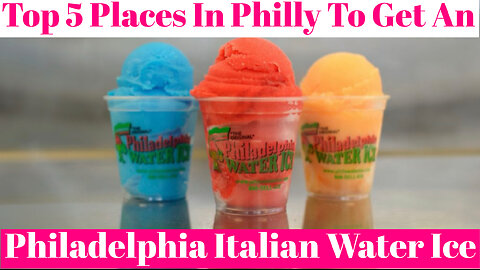 Looking For An Homemade Italian Water Ice In Philadelphia? Here Are 5 Must Try Places In 2024