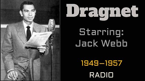Dragnet (Radio) 1952 ep150 The Big Elevator