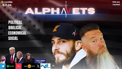 ALPHAVETS 5.7.24 ~ UNUSUAL ELECTION ~ THE ENEMIES FINAL STRETCH