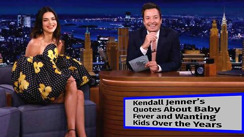 Kendall Jenner’s Quotes About Baby Fever and Wanting Kids Over the Years