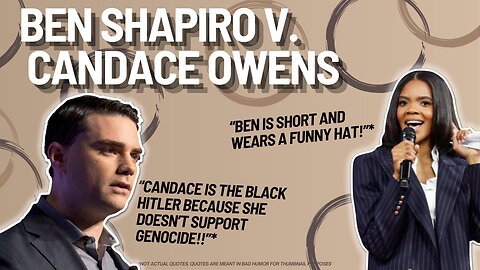 Ben Shapiro vs. Candace Owens (it just got crazier!!)