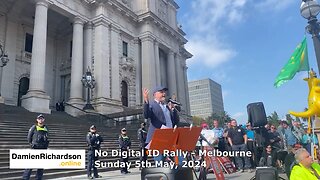 No Digital ID Rally Melbourne - Damien Richardson Speech - 05-05-2024