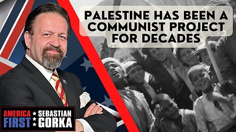 Palestine has been a Communist project for decades. Raz0rfist with Sebastian Gorka One on One