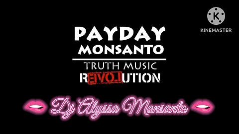 Payday Monsanto - I Ain't Got No Love (Dj Alyssa's Remix)