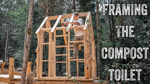 S2 EP7 | HOBBIT STYLE OUTDOOR COMPOST TOILET | CONTINUING THE FRAMING OF THE COMPOST TOILET