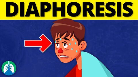 Diaphoresis (Medical Definition) | Quick Explainer Video