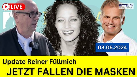 Update Reiner Fuellmich - Jetzt fallen die Masken - 03.05.2024