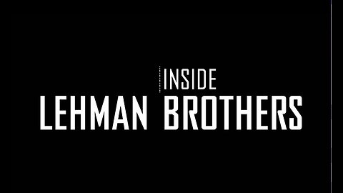 Inside Lehman Brothers FULL MOVIE - Documentary