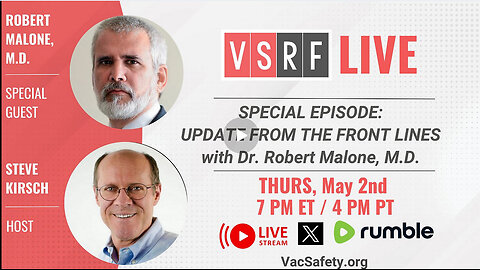 VSRF Live #125: SPECIAL GUEST EPISODE: Dr. Robert Malone