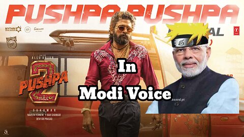 Pushpa pushpa song in narendra modi voice 🤣