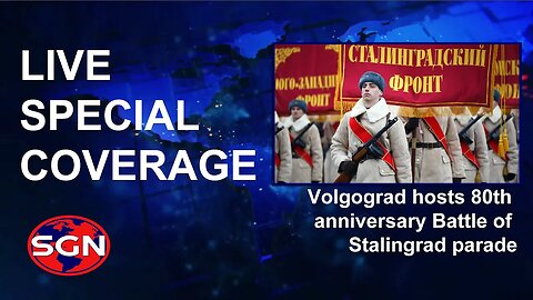 LIVE COVERAGE: Volgograd hosts 80th anniversary Battle of Stalingrad parade