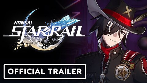 Honkai: Star Rail - Official 'Then Wake to Weep': Version 2.2 Trailer