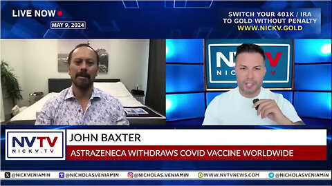 John Baxter Discusses AstraZeneca Withdraws Covid Vaccine Worldwide with Nicholas Veniamin