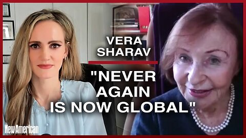Vera Sharav: "Never Again Is Now Global"
