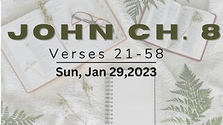 Gospel of John, Part 18