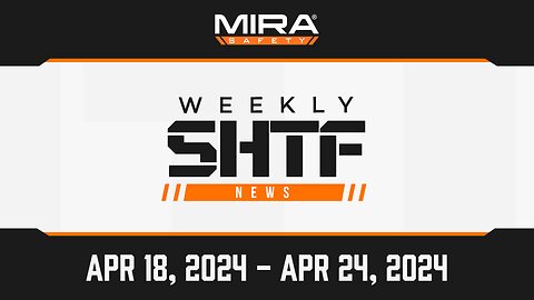 SHTF News Apr 18th - Apr 24th
