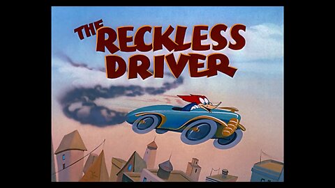 Woody Woodpecker 15 The Reckless Driver (1946)