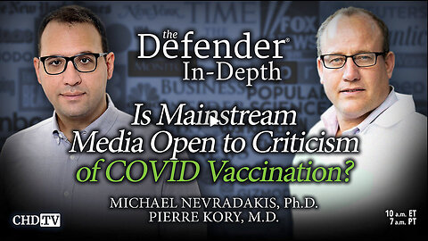 Dr. Pierre Kory - Is Mainstream Media Open to Criticism of COVID Vaccination?