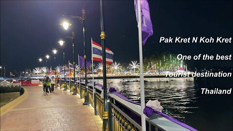 Pak Kret and Koh Kret one of the best tourist destination in Thailand