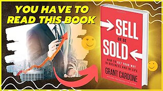 Grant Cardone's Sell or Be Sold: A Summary of the Life-Changing Strategies for Business Success.