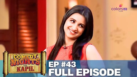 Comedy Nights with Kapil | Full Episode 43 | Parineeti Chopra 'Hasee toh Phasee' | Colors TV