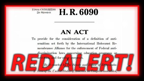 RED ALERT : Antisemitism Bill Criminalized Free Speech In America