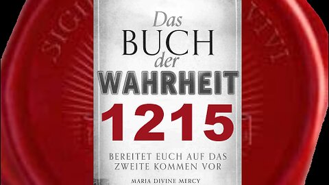 Diejenigen, die über Meine Propheten fluchen, fluchen über Mich (Buch der Wahrheit Nr 1215)