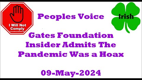 Gates Foundation Insider Admits The Pandemic Was a Hoax 09-May-2024